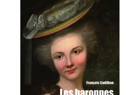 Les baronnes de Montesquieu, entre mythes et réalités